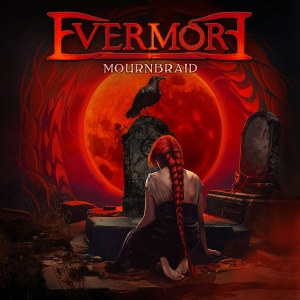 Evermore - Mournbraid in der Gruppe CD / Kommande / Hårdrock bei Bengans Skivbutik AB (5654522)