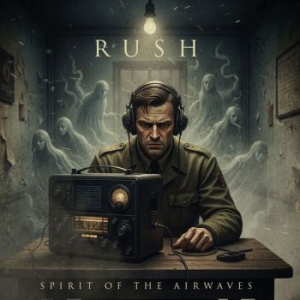 Rush - Spirit Of The Airwaves in der Gruppe CD / Kommande / Hårdrock bei Bengans Skivbutik AB (5654526)