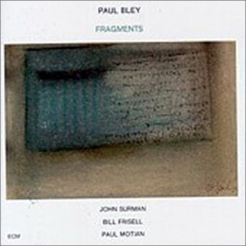Paul Bley - Fragments in der Gruppe CD / Jazz bei Bengans Skivbutik AB (5654592)