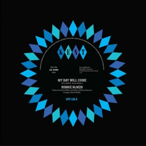 Ronnie Mcneir -  My Day Will Come / The Girl's Alri in der Gruppe VINYL / Kommande / Pop-Rock bei Bengans Skivbutik AB (5654607)