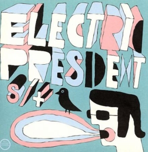 Electric President - Electric President in der Gruppe CD / Pop bei Bengans Skivbutik AB (565462)
