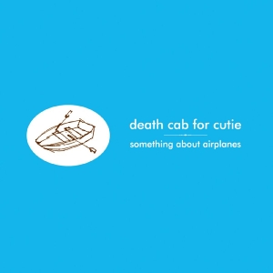 Death Cab For Cutie - Something About Airplanes in der Gruppe VINYL / Kommande / Pop-Rock bei Bengans Skivbutik AB (5654635)