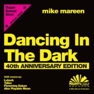 Mike Mareen - Dancing In The Dark 40Th Anniversar in der Gruppe UNSERE TIPPS / Startsida - Vinyl Nyheter & Kommande bei Bengans Skivbutik AB (5654673)