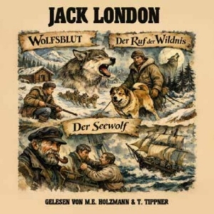 London Jack/M.E.Holzmann/T.Tip - Wolfsblut / Der Ruf Der Wildnis / D in der Gruppe CD / Nyheter / Pop-Rock bei Bengans Skivbutik AB (5654679)