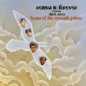 Return To Forever - Hymn Of The Seventh Galaxy in der Gruppe UNSERE TIPPS / Freitagsveröffentlichungen / 2026-03-20 bei Bengans Skivbutik AB (5654750)