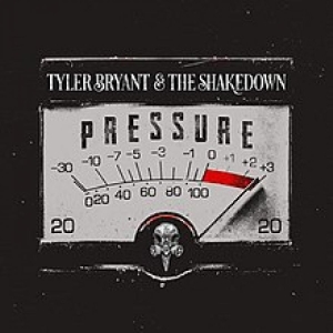 Tyler Bryant & The Shakedown - Pressure in der Gruppe CD / Pop-Rock bei Bengans Skivbutik AB (5654864)