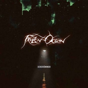 Frozen Ocean - Askdrömmar in der Gruppe CD / Kommande / Hårdrock bei Bengans Skivbutik AB (5654908)