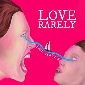 Love Rarely - Pain Travels in der Gruppe VINYL / Kommande / Pop-Rock bei Bengans Skivbutik AB (5655074)