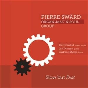 Pierre Swärd Jan Ottesen Jocke Ek - Pierre Swärd Organ Jazz´n Soul Grou in der Gruppe cdonuppdat / CDON Jazz klassiskt NX bei Bengans Skivbutik AB (565517)