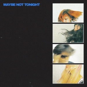 Lime Garden - Maybe Not Tonight in der Gruppe VINYL / Kommande / Pop-Rock bei Bengans Skivbutik AB (5655218)