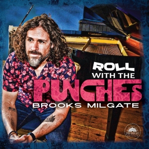 Brooks Milgate - Roll With The Punches in der Gruppe CD / Nyheter / Blues bei Bengans Skivbutik AB (5655272)