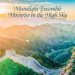 Lin Shi-Cheng & Hu Ping-Hsu - Moonlight Ensemble, Moonrise In The in der Gruppe CD / Nyheter / Pop-Rock bei Bengans Skivbutik AB (5655274)