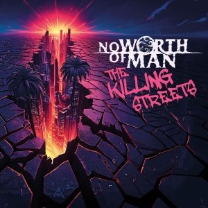 No Worth Of Man - The Killing Streets in der Gruppe CD / Kommande / Hårdrock bei Bengans Skivbutik AB (5655296)