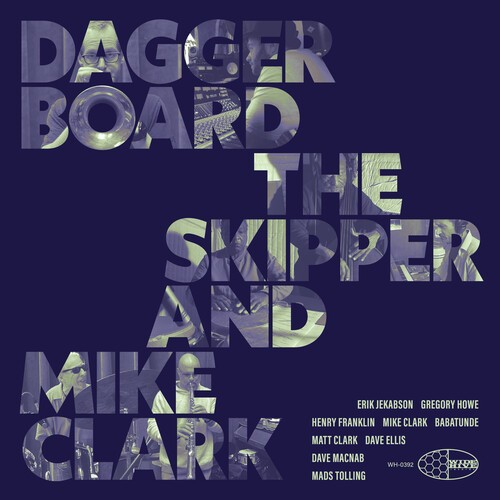 Daggerboard The Skipper & Mike Clar - Daggerboard The Skipper And Mike Cl in der Gruppe UNSERE TIPPS / Freitagsveröffentlichungen / 2026-03-06 bei Bengans Skivbutik AB (5655309)