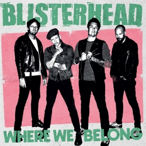 Blisterhead - Where We Belong (Green/Dusty Black in der Gruppe VINYL / Kommande / Pop-Rock bei Bengans Skivbutik AB (5655641)