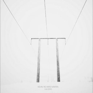 Kevin Richard Martin - Sub Zero in der Gruppe VINYL / Kommande / Pop-Rock bei Bengans Skivbutik AB (5655671)