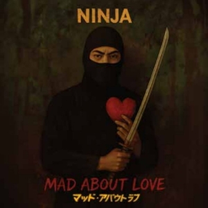 Ninja - Mad About Love in der Gruppe VINYL bei Bengans Skivbutik AB (5655686)