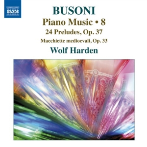 Busoni - Piano Music Vol 8 in der Gruppe CD bei Bengans Skivbutik AB (565582)