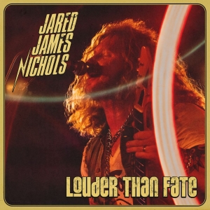 Jared James Nichols - Louder Than Fate (Vinyl LP) in der Gruppe VINYL / Kommande / Hårdrock bei Bengans Skivbutik AB (5655935)