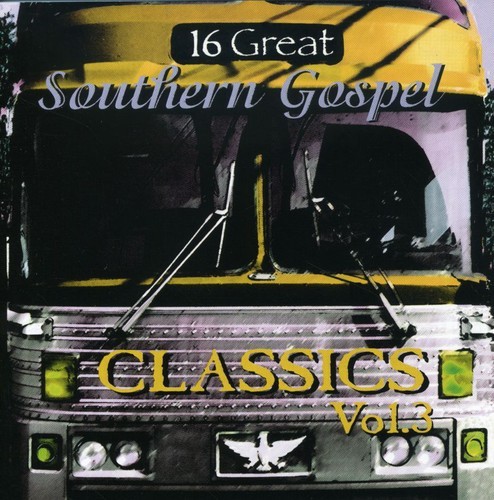 Blandade Artister - 16 Great Southern Gospel 3 in der Gruppe CD / Övrigt bei Bengans Skivbutik AB (5655993)