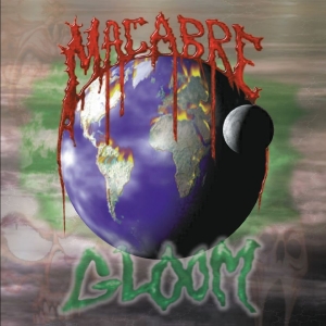 Macabre - Gloom in der Gruppe CD bei Bengans Skivbutik AB (5656046)