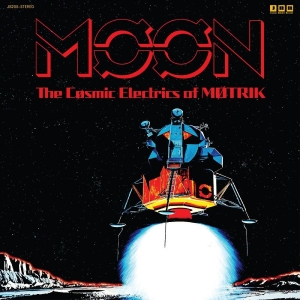 Motrik - Moon: The Cosmic Electrics Of Motri in der Gruppe VINYL / Kommande / Pop-Rock bei Bengans Skivbutik AB (5656306)