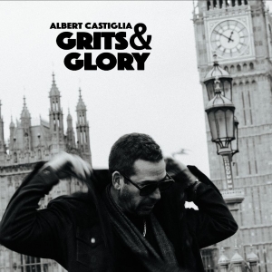 Albert Castiglia - Grits & Glory in der Gruppe CD / Kommande / Blues bei Bengans Skivbutik AB (5656340)