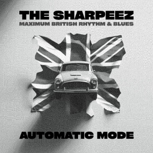 The Sharpeez - Automatic Mode in der Gruppe VINYL / Blues bei Bengans Skivbutik AB (5656347)