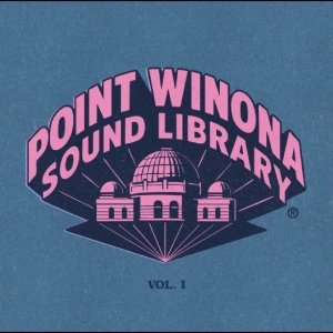 Various Artists - Point Winona Sound Library Vol 1 in der Gruppe VINYL / Kommande / Pop-Rock bei Bengans Skivbutik AB (5656549)
