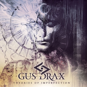 Gus Drax - Theories Of Imperfection in der Gruppe CD / Kommande / Hårdrock bei Bengans Skivbutik AB (5656621)