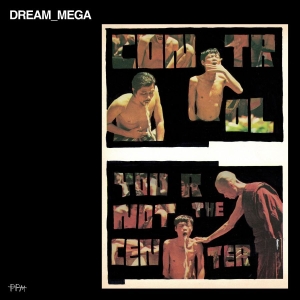 Dream_Mega - Control / You Are Not The Center in der Gruppe VINYL / Kommande / Dance-Techno bei Bengans Skivbutik AB (5656727)