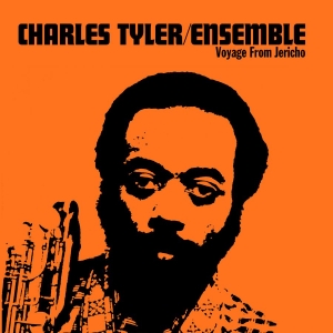 Charles Tyler Ensemble - Voyage From Jericho (50Th Anniversa in der Gruppe VINYL / Nyheter / Jazz bei Bengans Skivbutik AB (5656769)