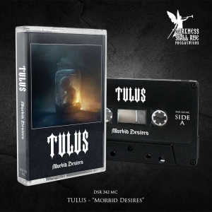 Tulus - Morbid Desires (Mc) in der Gruppe Kommande / Hårdrock bei Bengans Skivbutik AB (5656794)