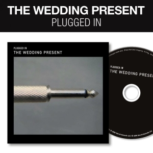 Wedding Present - Plugged In in der Gruppe CD / Kommande / Pop-Rock bei Bengans Skivbutik AB (5656842)