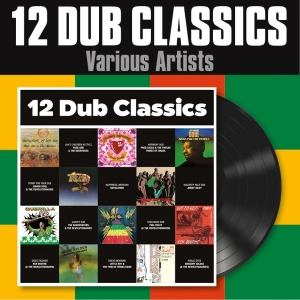 Various Artists - 12 Dub Classics (Vinyl Lp) in der Gruppe VINYL / Kommande / Reggae bei Bengans Skivbutik AB (5656844)