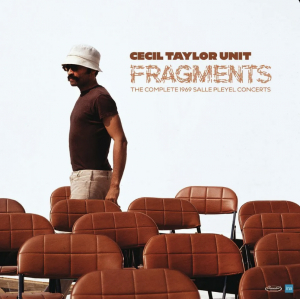 Cecil Taylor Unit - Fragments: Complete 1969 Salle Pleyel Concerts in der Gruppe UNSERE TIPPS / Record Store Day / RSD 2026 bei Bengans Skivbutik AB (5657093)
