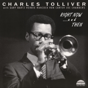 Charles Tolliver All Stars - Right Now...And Then (Deluxe Edition) in der Gruppe UNSERE TIPPS / Record Store Day / RSD 2026 bei Bengans Skivbutik AB (5657209)