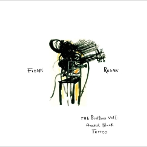 Fionn Regan - The Bunkhouse Vol. 1: Anchor Black Tattoo in der Gruppe UNSERE TIPPS / Record Store Day / RSD 2026 bei Bengans Skivbutik AB (5657235)