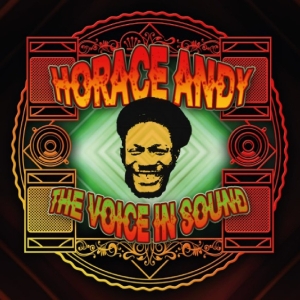 Horace Andy - The Voice In Sound in der Gruppe UNSERE TIPPS / Record Store Day / RSD 2026 bei Bengans Skivbutik AB (5657248)