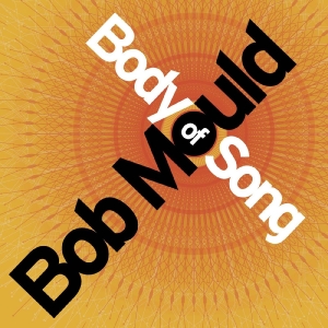 Mould Bob - Body Of Song (20Th Anniversary Expanded Edition) in der Gruppe UNSERE TIPPS / Record Store Day / RSD 2026 bei Bengans Skivbutik AB (5657269)
