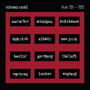 Romeo Void - The Best Of Romeo Void Live '81-'85 in der Gruppe UNSERE TIPPS / Record Store Day / RSD 2026 bei Bengans Skivbutik AB (5657280)