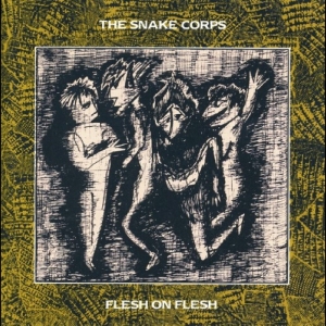 The Snake Corps - Flesh On Flesh in der Gruppe UNSERE TIPPS / Record Store Day / RSD 2026 bei Bengans Skivbutik AB (5657300)