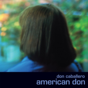 Don Caballero - American Don (Deluxe Edltd. Maui Bl in der Gruppe VINYL / Kommande / Pop-Rock bei Bengans Skivbutik AB (5657360)