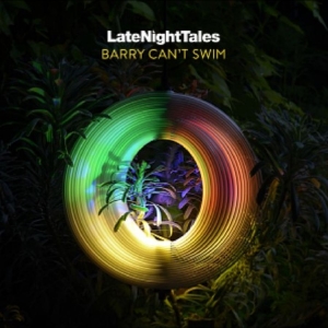 Barry Can?T Swim - Late Night Tales: Barry Can?T Swim in der Gruppe VINYL / Kommande / Pop-Rock bei Bengans Skivbutik AB (5657426)