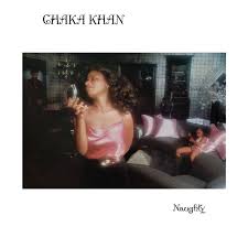 Chaka Khan - Naughty (Fig Cream Vinyl) (Rsd) in der Gruppe UNSERE TIPPS / Record Store Day / RSD 2026 bei Bengans Skivbutik AB (5657506)