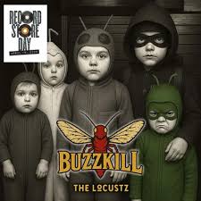 Locustz - Buzzkill (Rsd) in der Gruppe UNSERE TIPPS / Record Store Day / RSD 2026 bei Bengans Skivbutik AB (5657545)
