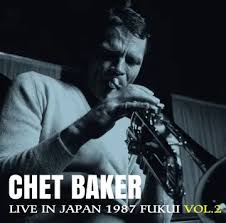 Chet Baker - Live In Japan 1987 (Fukui, Vol. 2) (Deep Blue Vinyl/180G/Japanese Import/Limited) (Rsd) in der Gruppe UNSERE TIPPS / Record Store Day / RSD 2026 bei Bengans Skivbutik AB (5657575)