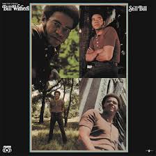 Bill Withers - Still Bill in der Gruppe UNSERE TIPPS / Freitagsveröffentlichungen / 2026-03-27 bei Bengans Skivbutik AB (5657730)