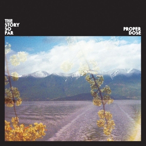 Story So Far The - Proper Dose in der Gruppe VINYL / Kommande / Pop-Rock bei Bengans Skivbutik AB (5657781)