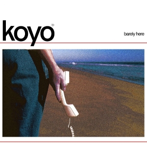 Koyo - Barely Here in der Gruppe CD / Kommande bei Bengans Skivbutik AB (5657784)